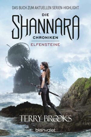 Die Shannara-Chroniken 2: Elfensteine | Bundesamt für magische Wesen