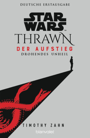 Star Wars Thrawn - Der Aufstieg - Drohendes Unheil | Bundesamt für magische Wesen