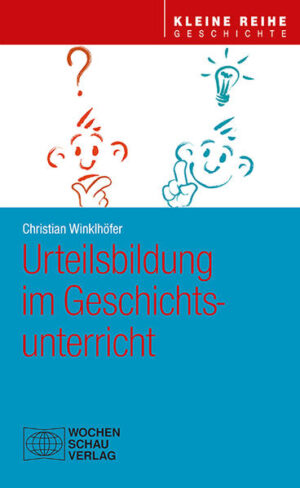 Urteilsbildung im Geschichtsunterricht | Bundesamt für magische Wesen