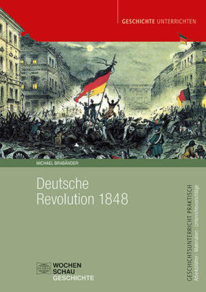 Deutsche Revolution 1848/49 | Michael Brabänder