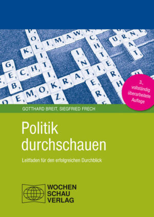 Politik durchschauen | Gotthard Breit, Siegfried Frech