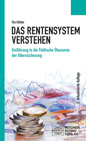 Das Rentensystem verstehen | Tim Köhler