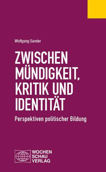 Zwischen Mündigkeit, Kritik und Identität | Wolfgang Sander