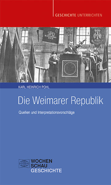 Die Weimarer Republik | Karl Heinrich Pohl