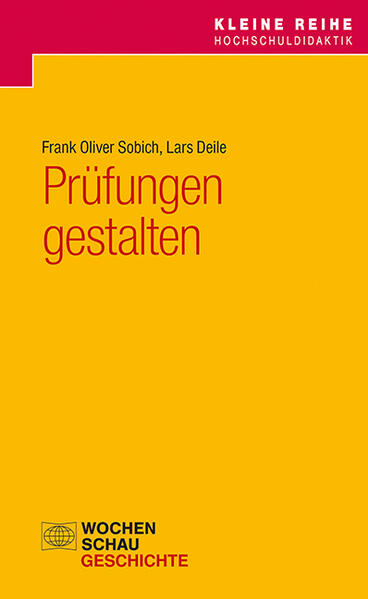 Prüfungen gestalten | Lars Deile, Frank Sobich