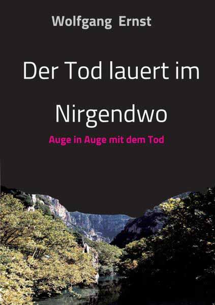 Der Tod lauert im Nirgendwo Auge in Auge mit dem Tod | Wolfgang Ernst