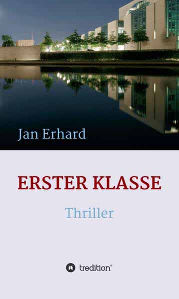 Erster Klasse | Jan Erhard