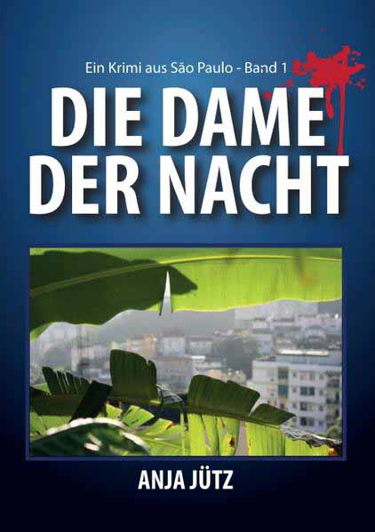 Die Dame der Nacht | Anja Jütz