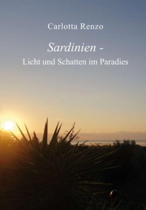 Sardinien - Licht und Schatten im Paradies | Bundesamt für magische Wesen