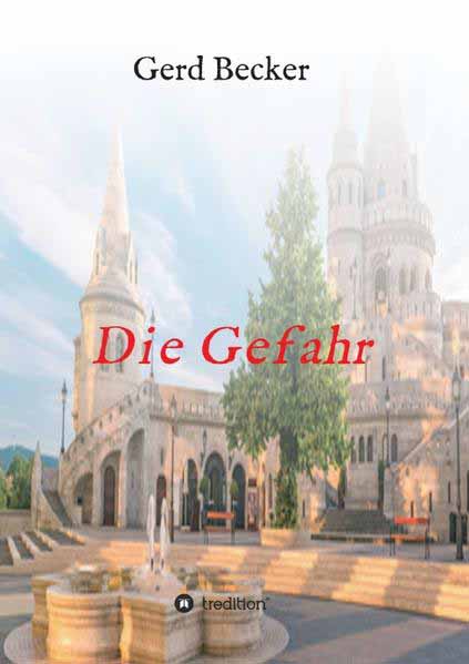 Die Gefahr | Gerd Becker