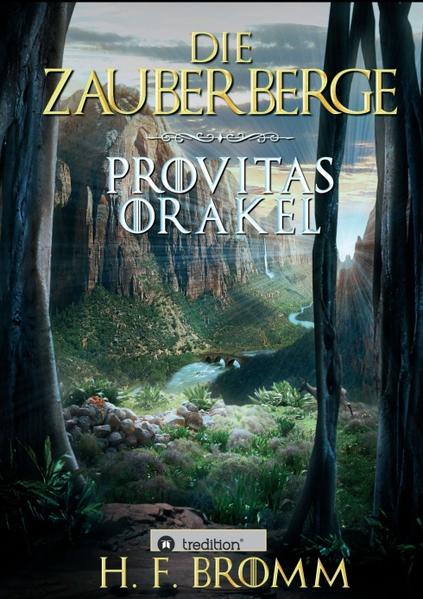 Provitas Orakel: Die Zauberberge | Bundesamt für magische Wesen