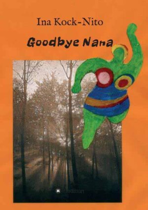 Goodbye Nana | Ina Kock-Nito