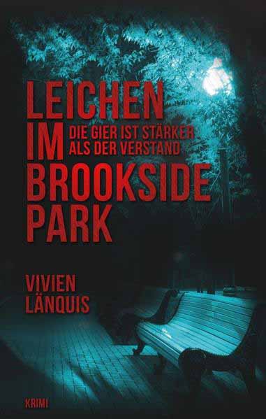 Leichen im Brookside Park | Vivien Länquis