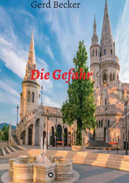 Die Gefahr | Gerd Becker