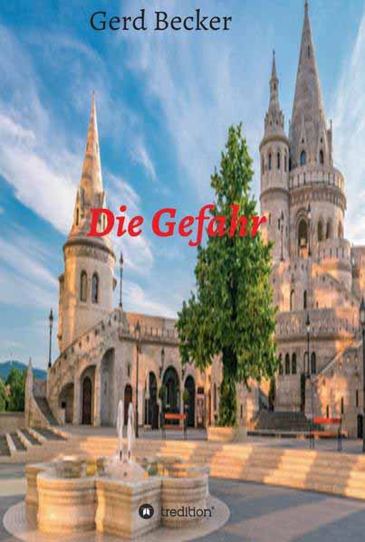 Die Gefahr | Gerd Becker