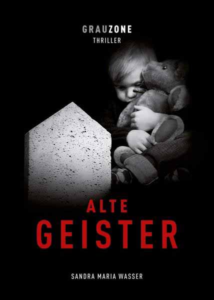 Alte Geister Grauzone | Sandra Maria Wasser