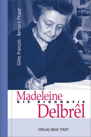 Madeleine Delbrêl | Bundesamt für magische Wesen