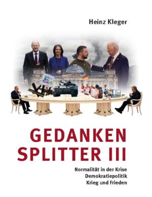 Gedankensplitter III | Heinz Kleger