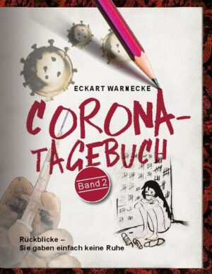 Corona-Tagebuch (Band 2) | Eckart Warnecke