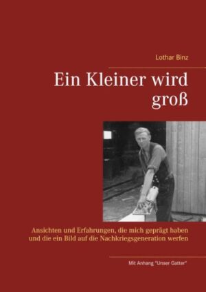 Ein Kleiner wird groß - Lebensaufzeichnungen von Lothar Binz, einem württembergischen Unternehmer, der die kleine Zimmerei seines Vaters in ein modernes mittelständisches Unternehmen umwandelt. Die Biografie zeichnet das Leben Lothars nach, der 1943 in den Krieg hineingeboren wird. Sein Vater ist an der Front und kommt 1947 krank von dort zurück. Schon mit dreizehn Jahren steigt der großgewachsene Lothar als Auszubildender in den elterlichen Betrieb ein und wird Zimmermann. Doch bald erkrankt der Vater so schwer, dass er das Bett nicht mehr verlassen kann. Lothar ist Auszubildender und Chef zugleich. Trotz der Zwänge, in denen Lothar steckt, und der schweren Arbeit, die er leisten muss, schafft er es, ein erfolgreicher Geschäftsmann zu werden. Nicht zuletzt dank Gertrud, seiner großen Liebe.