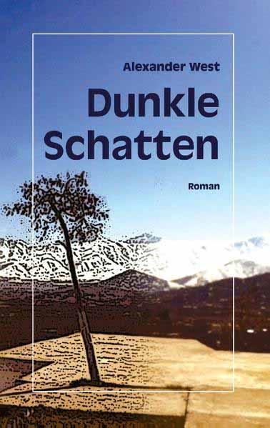 Dunkle Schatten | Alexander West