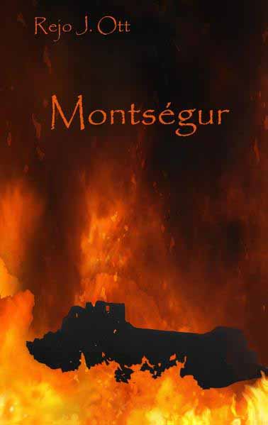 Montségur | Rejo J. Ott