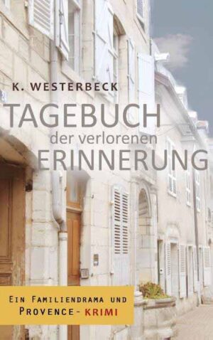 Tagebuch der verlorenen Erinnerung | Kerstin Westerbeck
