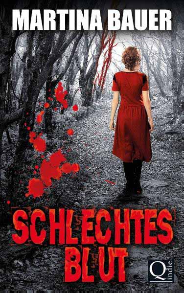 Schlechtes Blut | Martina Bauer