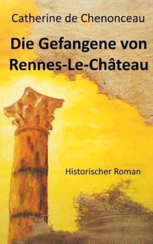 Die Gefangene von Rennes-Le-Château | Bundesamt für magische Wesen