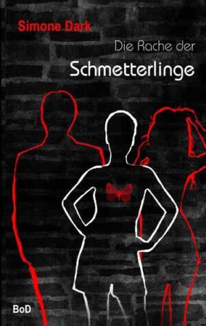 Die Rache der Schmetterlinge | Simone Dark