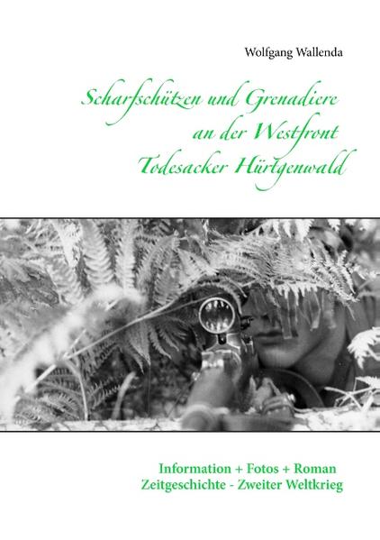 Scharfschützen und Grenadiere an der Westfront - Todesacker Hürtgenwald | Bundesamt für magische Wesen