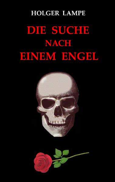 Die Suche nach einem Engel | Holger Lampe