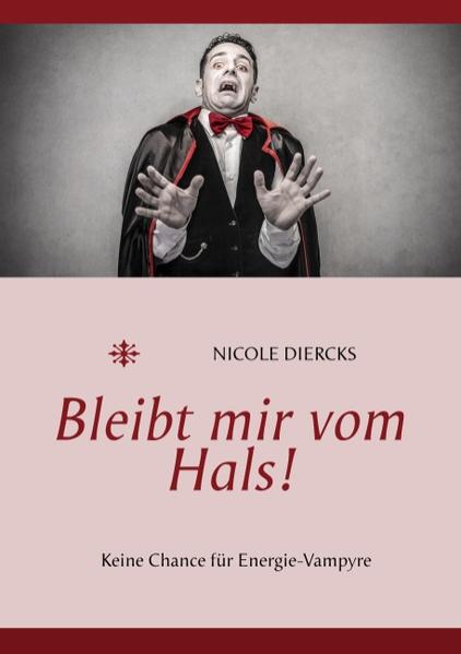 Bleibt mir vom Hals!: Keine Chance für Energie-Vampyre | Bundesamt für magische Wesen