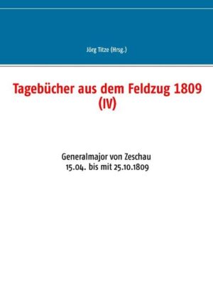 Tagebücher aus dem Feldzug 1809 (IV) | Bundesamt für magische Wesen