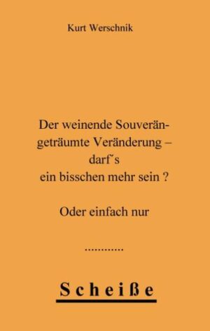 Ein ganz besonders freundliches HALLO an Dich, liebe Leserin, lieber Leser. Lange habe ich hin und her überlegt, welchen Titel ich auswählen sollte. Viele Möglichkeiten haben sich angeboten .Schließlich bin ich dann doch auf dem „weinenden Souverän“ hängen geblieben, weil er eben einfach passt. Dieses Passen wirst Du im weiteren Verlauf selbst ganz leicht feststellen, denn zum Weinen gibt es wahrlich geradezu unzählige Gründe. Noch eine ganz herzliche Bitte an Dich: Du solltest nun wirklich nicht ein Werk mit tiefwissenschaftlich hinterlegten Beweisen erwarten. Ein solches zu schaffen war absolut nicht meine Absicht. Hierzu fehlen dem „Otto Normalverbraucher“ auch jegliche Möglichkeiten. Nein, nein! Was Dich vielmehr erwartet, ist/soll eine lockere, teils auch unterhaltende Lektüre sein, die sich durchaus auch einmal auf„Stammtisch erlauschtem Volkswissen“ bewegt