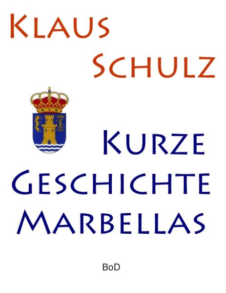 Kurze Geschichte Marbellas | Bundesamt für magische Wesen