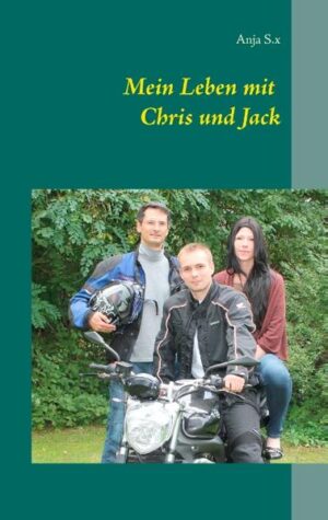 Dies ist ein Liebesroman der anderen Art. Andy hat sein Leben hinter sich gelassen und sucht einen Neuanfang in einer anderen Stadt. Als Motorradfahrer bekommt er schnell Kontakt. Er lernt Jack kennen und freundet sich mit ihm an. Kurz darauf begegnet Andy Jacks Lebensgefährtin Chris. Hals über Kopf verliebt sich Andy in sie. Jack und Chris sind Mitglieder eines Motorradclubs. Sie nehmen Andy in ihre Gemeinschaft auf und Andy gerät in eine ungewöhnliche Dreierbeziehung. Er ist hin und her gerissen. Einerseits kann er Chris nicht für sich allein haben, aber andererseits kann er unmöglich ohne sie leben. Die Ereignisse überschlagen sich mit einem Mal. Andy muss für seine Liebe kämpfen, mehr als er je geahnt hätte.