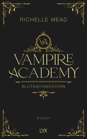 Vampire Academy - Blutsschwestern | Bundesamt für magische Wesen