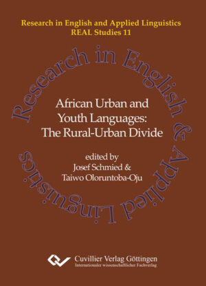 African Urban and Youth Languages: The Rural-Urban Divide | Josef Schmied, Taiwo Oloruntoba-Oju