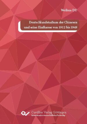 Deutschlandstudium der Chinesen und seine Einflüsse von 1912 bis 1949 | Bundesamt für magische Wesen