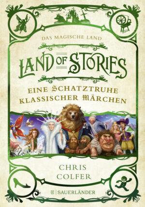 Land of Stories: Das magische Land  Eine Schatztruhe klassischer Märchen | Bundesamt für magische Wesen
