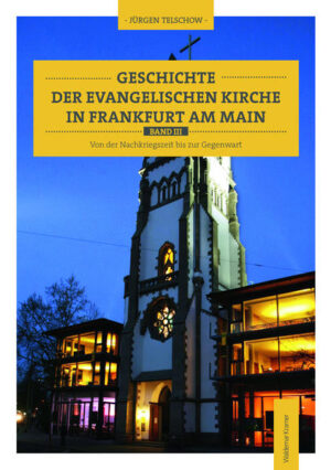 Geschichte der evangelischen Kirche in Frankfurt am Main | Bundesamt für magische Wesen