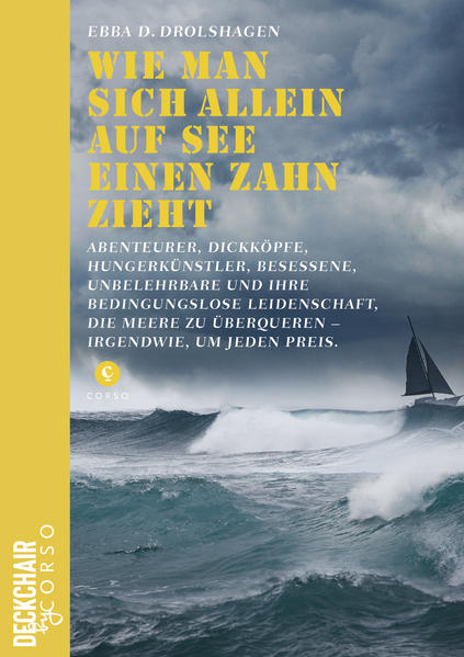 Einer baut ein Ei aus Stahl und sticht in See. Andere rudern in offenen Booten tausende von Seemeilen. Jene konstruieren einen Bootballon, der nicht weiß, wo oben und wo unten ist. Ein anderer schraubt einen Schwimmwagen zusammen, in dessen duschgroßem »Wohnraum« es ständig nach Diesel stinkt. Der nächste wiederum schleppt seinen Kahn durch Dschungel und Monsune. Und Widrigkeiten wie Stürme, Haie, Kollisionen, Irrfahrten, Sandstürme und Andenpässe? Egal, Hauptsache es geht weiter. Ebba D. Drolshagen erzählt die wildesten Geschichten von Abenteurern, Dickköpfen, Hungerkünstlern, Besessenen, Unbelehrbaren, die eines eint: Die bedingungslose Leidenschaft, das Meer zu überqueren, irgendwie, um jeden Preis.