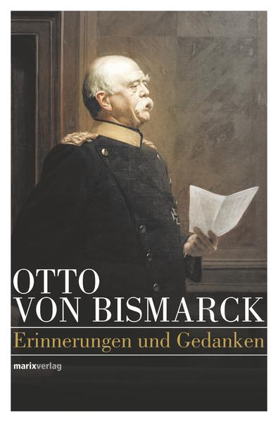 Otto von Bismarck  Politisches Denken | Bundesamt für magische Wesen