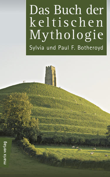 Das Buch der keltischen Mythologie | Bundesamt für magische Wesen
