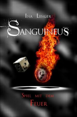 Sanguineus: Sanguineus - Bd IV: Spiel mit dem Feuer | Bundesamt für magische Wesen