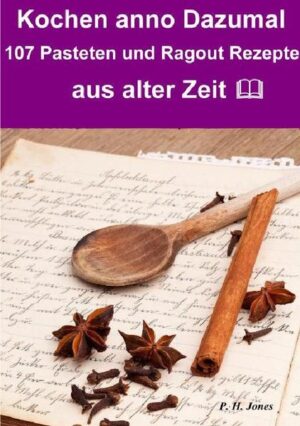 Kochen anno dazumal - 107 Pasteten und Ragout Rezepte aus alter Zeit Eine wundervolle Rezept Sammlung aus der Zeit um 1820 als es noch keine Geschmacksverstärker und Zusatzstoffe gab, sondern nur natürliche Produkte verwendet wurden. Entdecken Sie wie, und was unserer Großmütter alles an Produkten verarbeitet haben, und welche kulinarischen Köstlichkeiten Sie mit einfachen Mitteln gezaubert haben. Rezepte zum lesen, schmunzeln und nachkochen. Paul Henry Jones