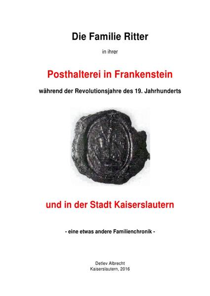 Die Entwicklung der Posthalterei Ritter in Frankenstein von 1730 - 1849