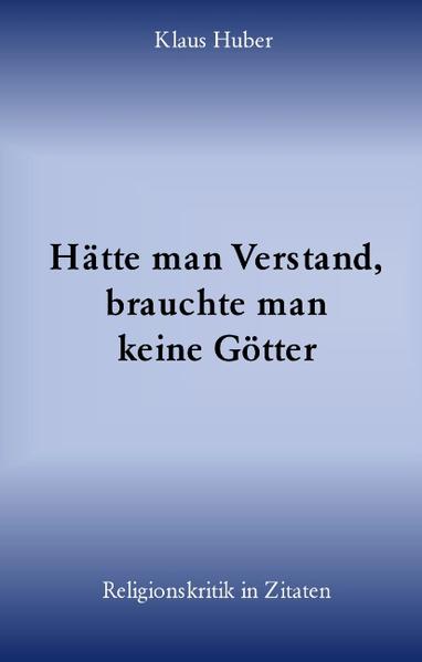 Es sind noch keine zehn Menschengenerationen vergangen, seit die letzten Hexen und Ketzer auf den Scheiterhaufen der Inquisition zu Asche verwandelt wurden. Unter dem Druck der sich durchsetzenden Aufklärung verlor die Kirche jedoch an Macht, Menschenrechte wurden gegen den erbitterten Widerstand der Kirche erkämpft. Heute darf Religionskritik-zumindest hierzulande-frei geäußert werden. In diesem Sammelband kommen zahlreiche Frauen und Männer zum Thema Glaube und Religion zu Wort. Sie alle haben sich zum Glauben, zur Bibel, zum Atheismus und zum Lebenssinn geäußert. Über 700 religionskritische Zitate sind hier gesammelt und in neun Themenbereiche übersichtlich gegliedert. Eine Besonderheit dieses Buches ist die Tatsache, dass es zahlreiche Kernaussagen aus der aktuellen religionskritischen Literatur wiedergibt. So finden sich hier unter anderem wichtige Zitate aus Richard Dawkins‘ „Der Gotteswahn“, Michael Schmidt-Salomons „Manifest des evolutionären Humanismus“, Sam Harris‘ „Brief an ein christliches Land“ oder Michael Onfrays „Wir brauchen keinen Gott“. Am Ende wird deutlich: „Wo es an Wissen fehlt, gibt der Glaube erfundene Antworten.“ Und natürlich: „Hätte man Verstand, brauchte man keine Götter!“