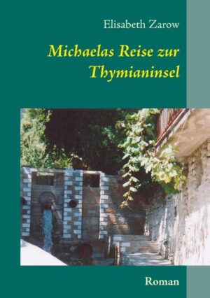 Michaelas Reise zur Thymianinsel | Bundesamt für magische Wesen